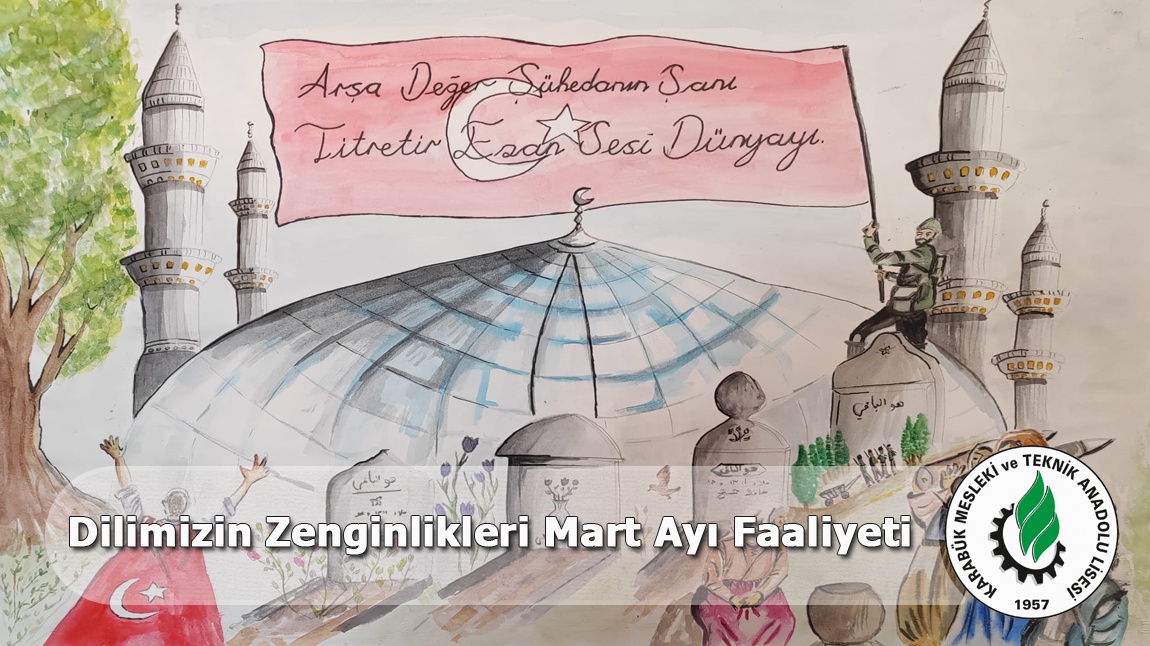 Dilimizin ZenginliklerI Mart Ayı Faaliyetleri